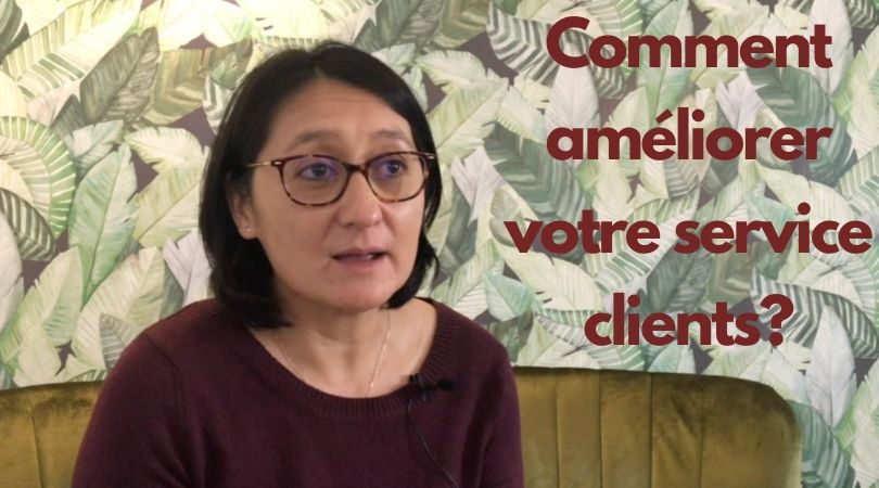 Comment ameliorer l efficacite de votre service clients