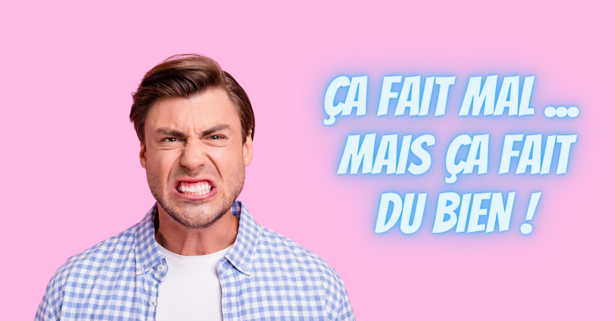 ca fait mal !